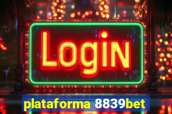 plataforma 8839bet